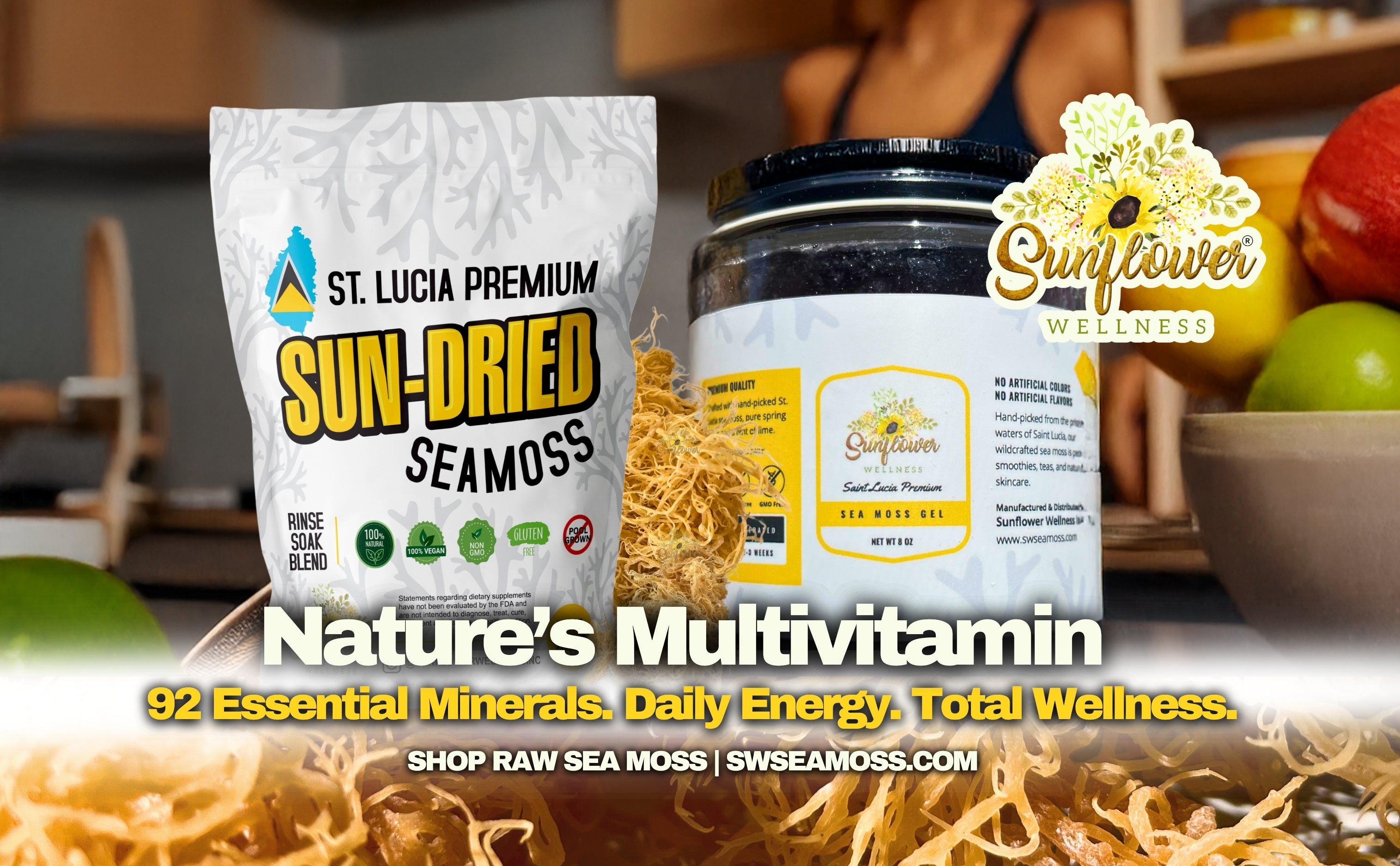 Sunflower Wellness St. Lucia Sun-Dried Sea Moss and Sea Moss Gel with 92 essential minerals, raw wildcrafted superfood for daily energy and total wellness.