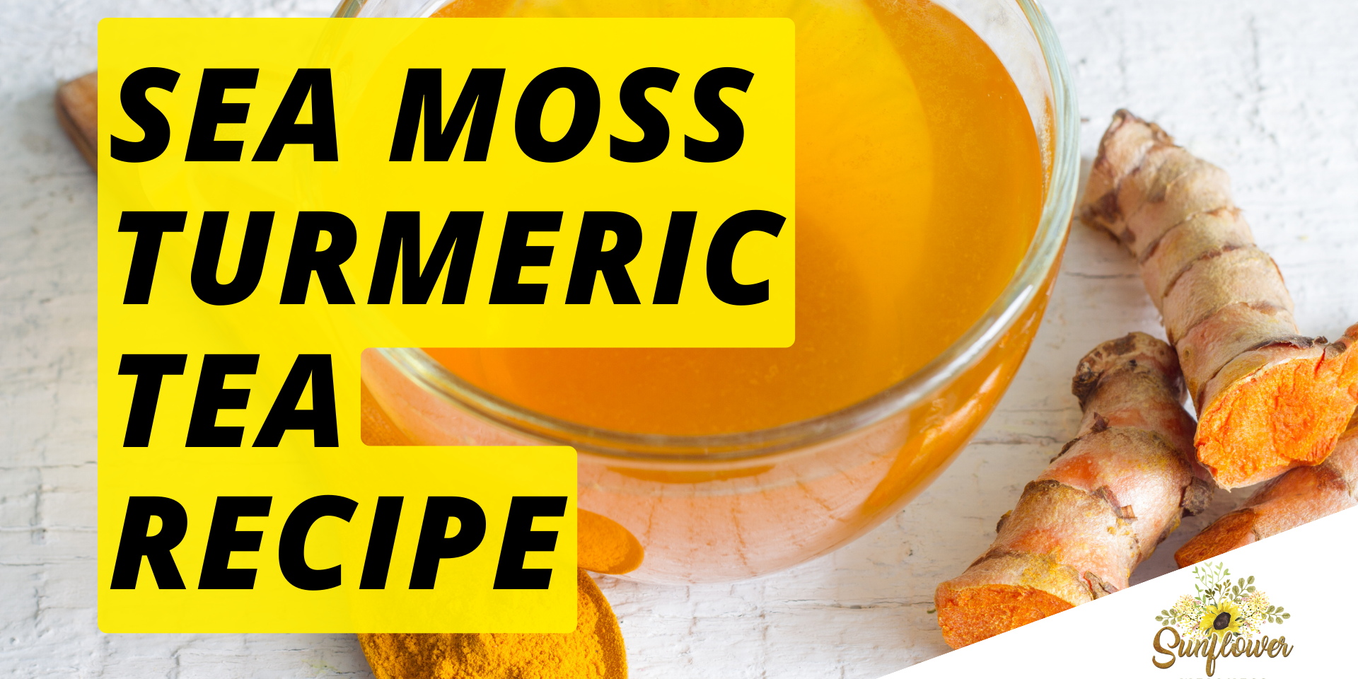 Sea Moss Turmeric Tea Recipe Raw Organic Seamoss Dr Sebi  